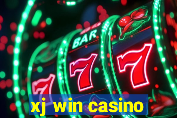 xj win casino